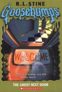      [Goosebumps 10] - The Ghost Next Door